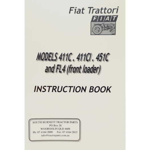 MANUAL OPERATORS FIAT 411C/451 (Part Number: MANOPEFIAT411C) - Call South Burnett Tractor Parts on 07 4164 2000