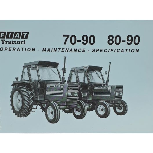 MANUAL OPERATOR 70-90 & 80-90 (Part Number: MANOPEFIAT70/90-80) - Call South Burnett Tractor Parts on 07 4164 2000