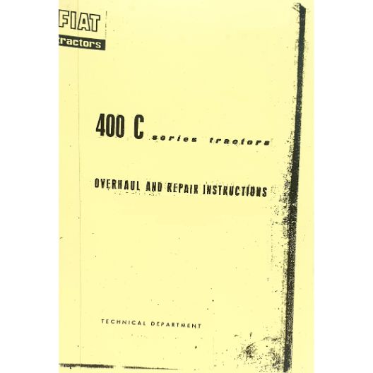 MANUAL REPAIR FIAT 400C TO 451C (Part Number: MANWSFIAT400C) - Call South Burnett Tractor Parts on 07 4164 2000