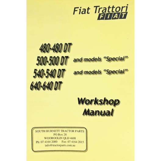 MANUAL WORKSHOP 480-640DT (Part Number: MANWSFIAT480/640DT) - Call South Burnett Tractor Parts on 07 4164 2000