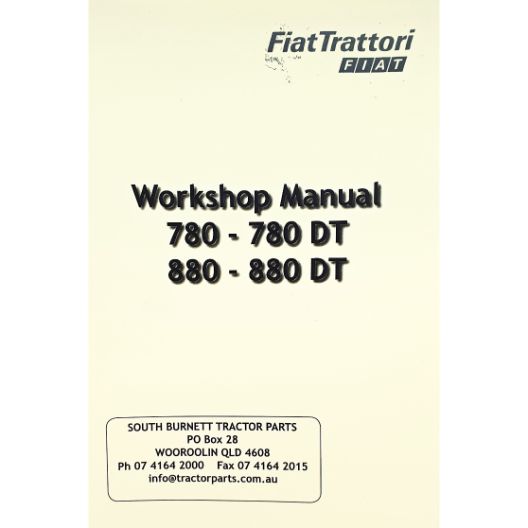 MANUAL WORKSHOP 780/880 (Part Number: MANWSFIAT780-880) - Call South Burnett Tractor Parts on 07 4164 2000