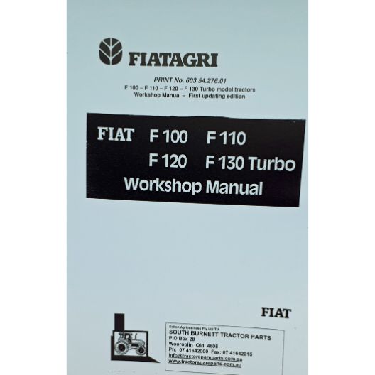 MANUAL WORKSHOP FIAT F100-F130 (Part Number: MANWSFIATF100-F130) - Call South Burnett Tractor Parts on 07 4164 2000